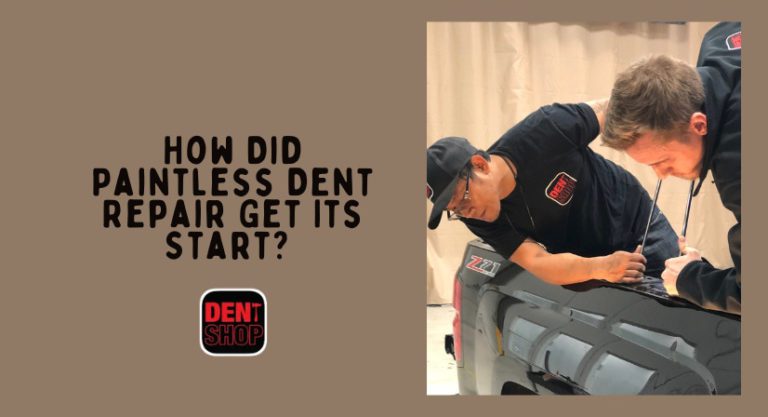 How Did Paintless Dent Repair Get Its Start?